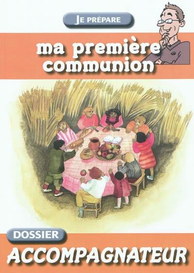 Première communion : livre des accompagnateurs