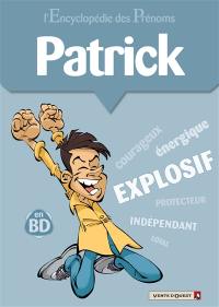 L'encyclopédie des prénoms : en BD. Vol. 17. Patrick