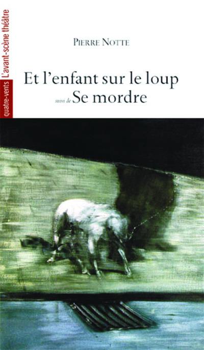 Et l'enfant sur le loup. Se mordre