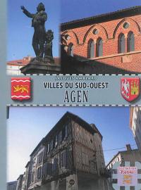 Villes du Sud-Ouest : Agen