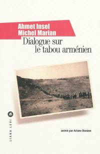 Dialogue sur le tabou arménien