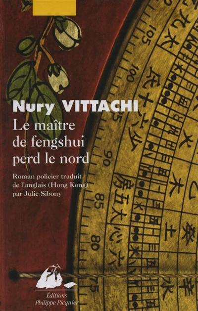 Le maître de fengshui perd le nord : roman policier