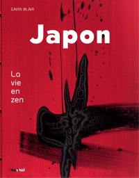 Japon, la vie en zen