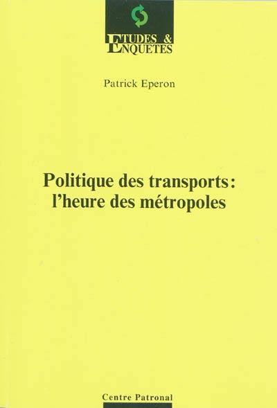 Politique des transports : l'heure des métropoles