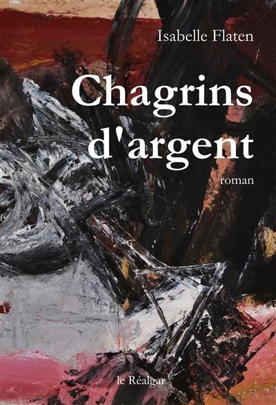 Chagrins d'argent