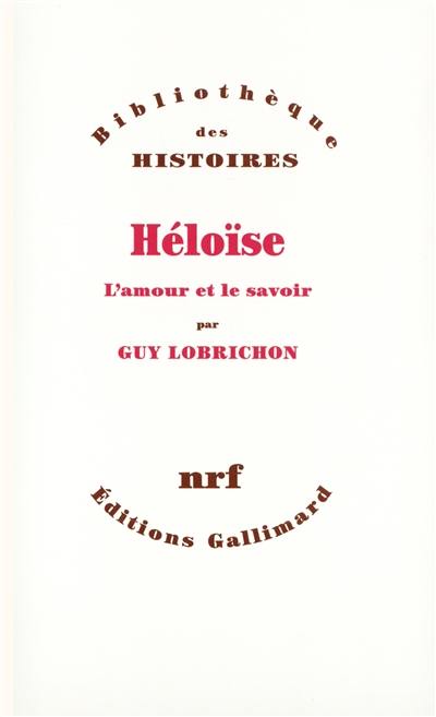 Héloïse : l'amour et le savoir