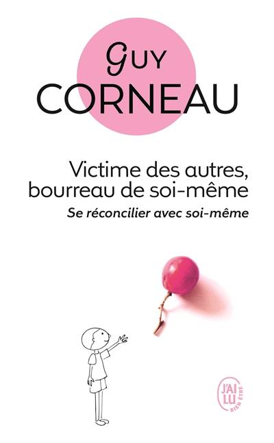 Victime des autres, bourreau de soi-même