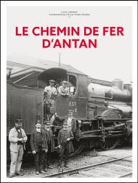 Le chemin de fer d'antan : à travers la carte postale ancienne