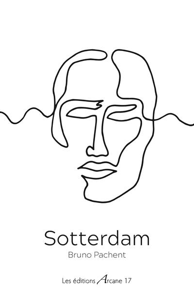 Sotterdam : une vie de plus