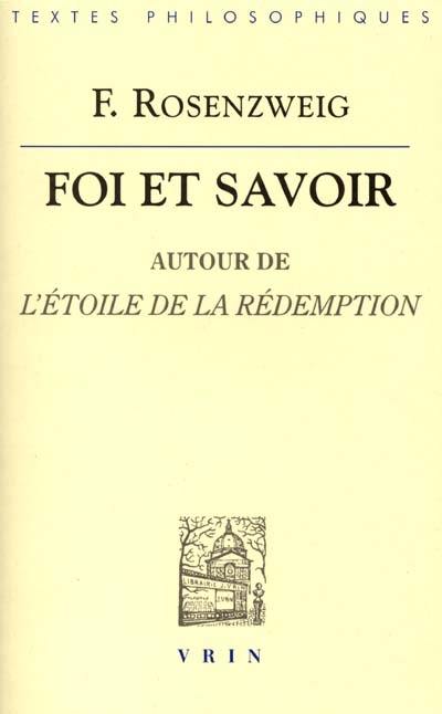 Foi et savoir : autour de L'étoile de la rédemption