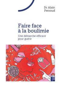 Faire face à la boulimie : une démarche efficace pour guérir