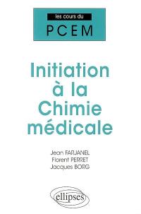 Initiation à la chimie médicale