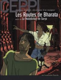 Stéphane Clément, chroniques d'un voyageur. Vol. 4. Les routes de Bharata. La malédiction de Surya