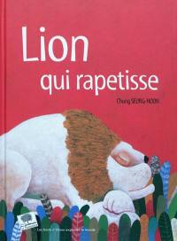 Lion qui rapetisse