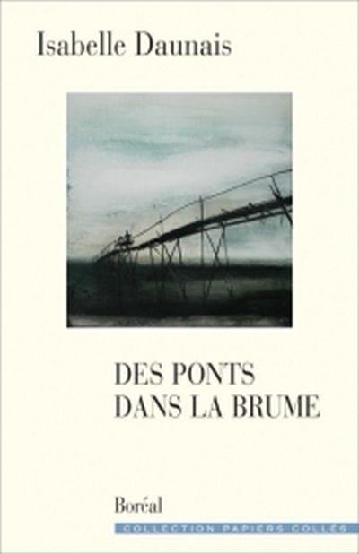 Des ponts dans la brume : essais