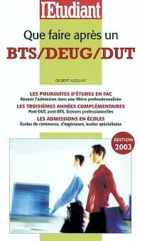 Que faire après un BTS, DEUG, DUT