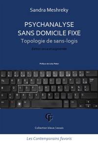 Psychanalyse sans domicile fixe : topologie de sans-logis