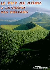 Le Puy de Dôme et la chaîne des volcans