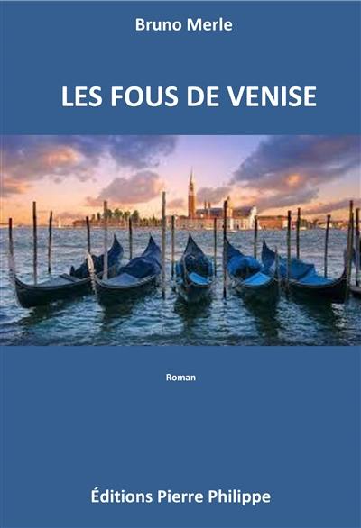 Les fous de Venise