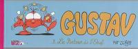 Gustav. Vol. 2. Le retour de l'oeuf