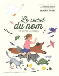 Le secret du nom : et autres contes