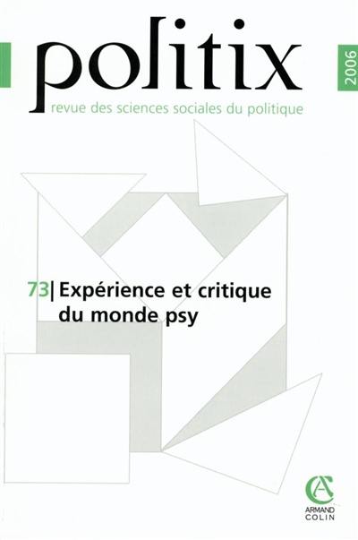 Politix, n° 73. Expérience et critique du monde psy