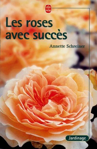 Les roses avec succès