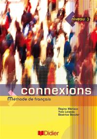 Connexions niveau 3 : méthode de français