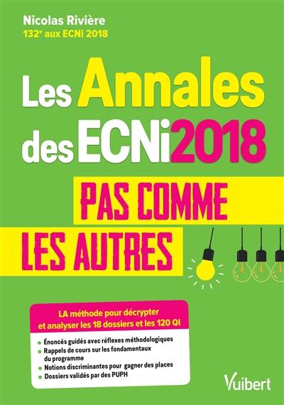 Les annales des ECNi 2018 pas comme les autres : la méthode pour décrypter et analyser les 18 dossiers et les 120 QI