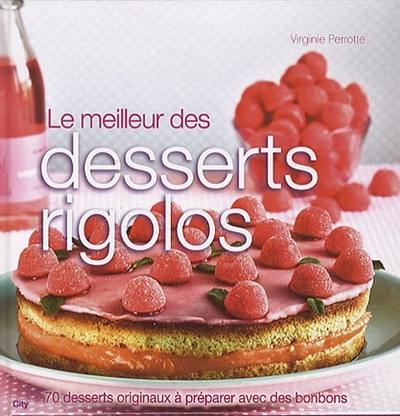 Le meilleur des desserts rigolos