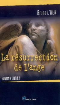 La résurrection de l'ange