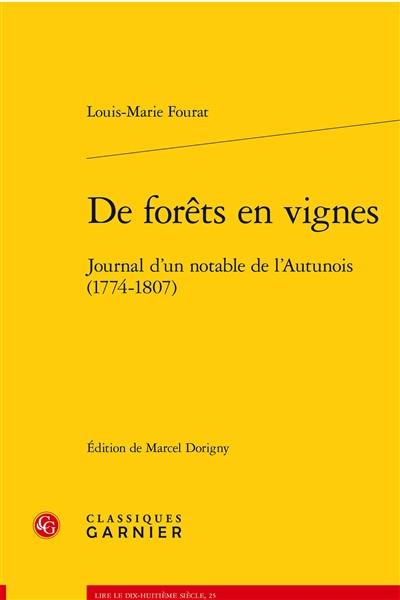 De forêts en vignes : journal d'un notable de l'Autunois, 1774-1807