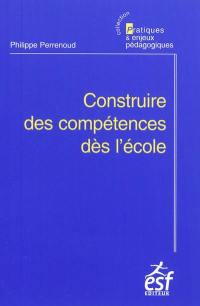 Construire des compétences dès l'école