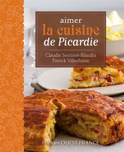 Aimer la cuisine de Picardie