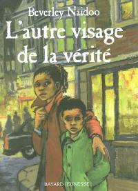 L'autre visage de la vérité