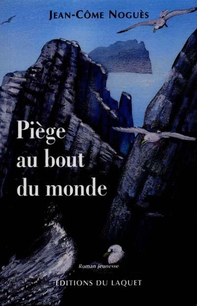 Piège au bout du monde