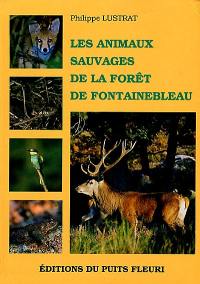 Les animaux sauvages de la forêt de Fontainebleau