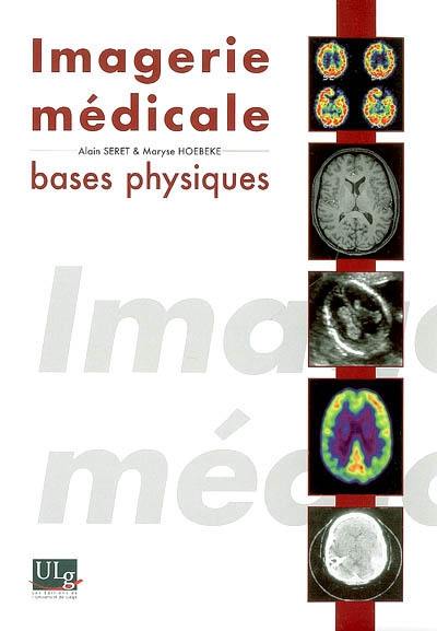 Imagerie médicale : bases physiques