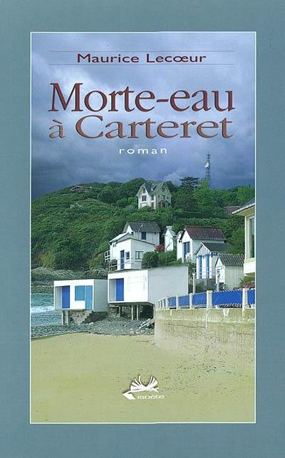 Morte-eau à Carteret