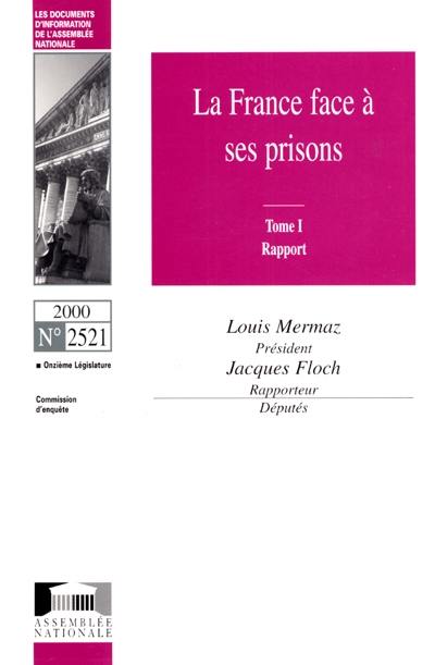 La France face à ses prisons