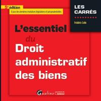 L'essentiel du droit administratif des biens