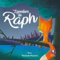 L'aventure de Raph