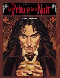 Le prince de la nuit. Vol. 6. Retour à Ruhenberg