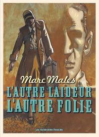 L'autre laideur, l'autre folie