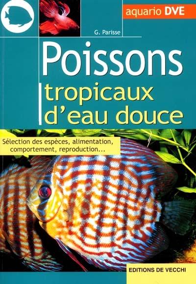 Poissons tropicaux d'eau douce