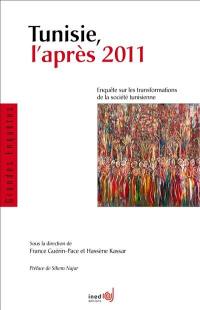 Tunisie, l'après 2011 : enquête sur les transformations de la société tunisienne