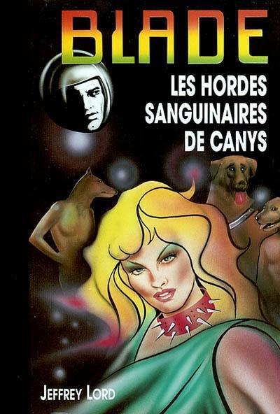 Les hordes sanguinaires de Canys