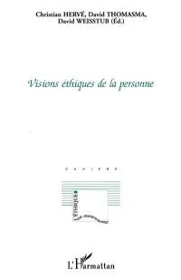 Visions éthiques de la personne