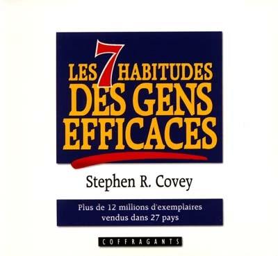 Les 7 habitudes des gens efficaces