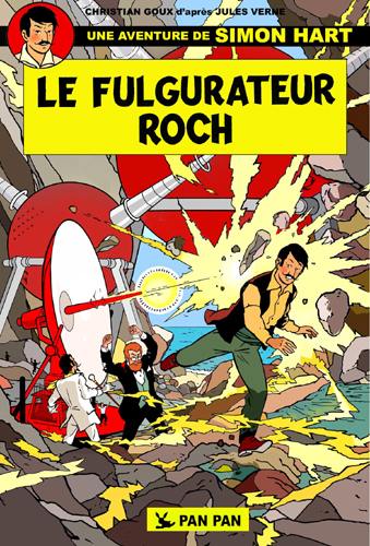 Une aventure de Simon Hart. Vol. 1. Le fulgurateur Roch